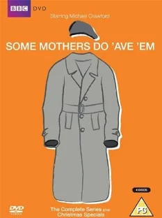 Some Mothers Do 'Ave 'Em: Complete Series and Christmas Specials DVD cover